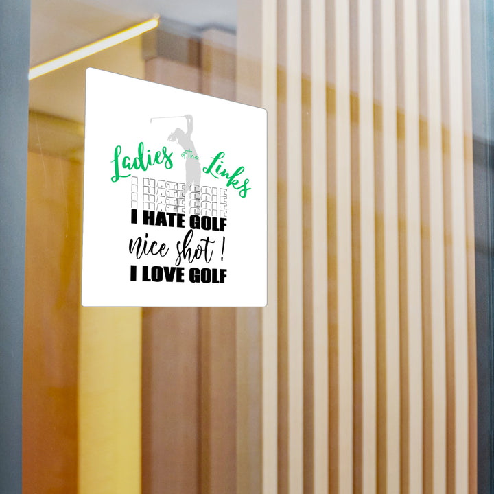 I Hate Golf I Love Golf Kiss-Cut Vinyl Decals