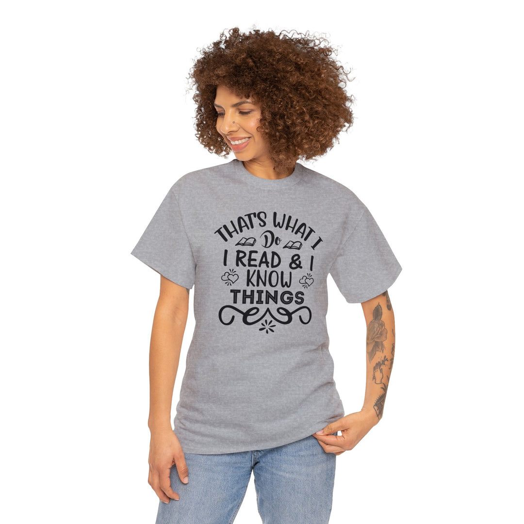 I read and I know things