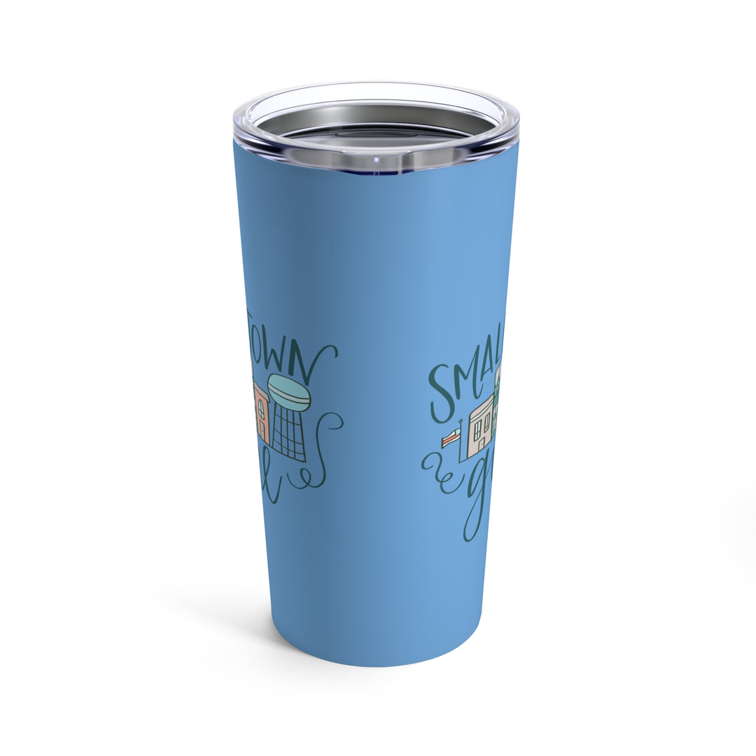 Small Town Girl Blue Tumbler 20oz