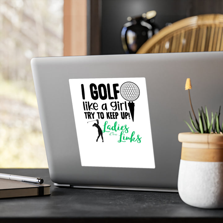 Golf Like A Girl Kiss-Cut Vinyl Decals