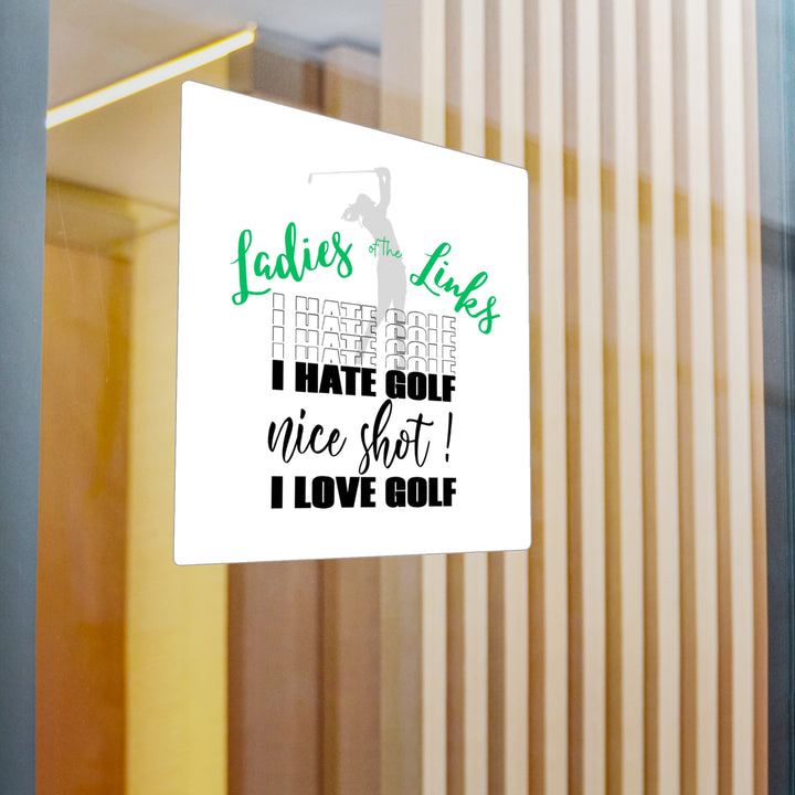 I Hate Golf I Love Golf Kiss-Cut Vinyl Decals