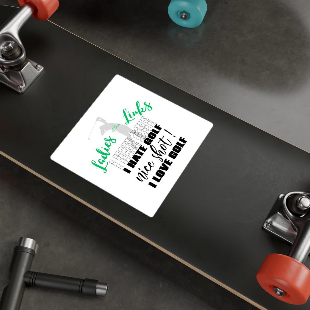 I Hate Golf I Love Golf Kiss-Cut Vinyl Decals