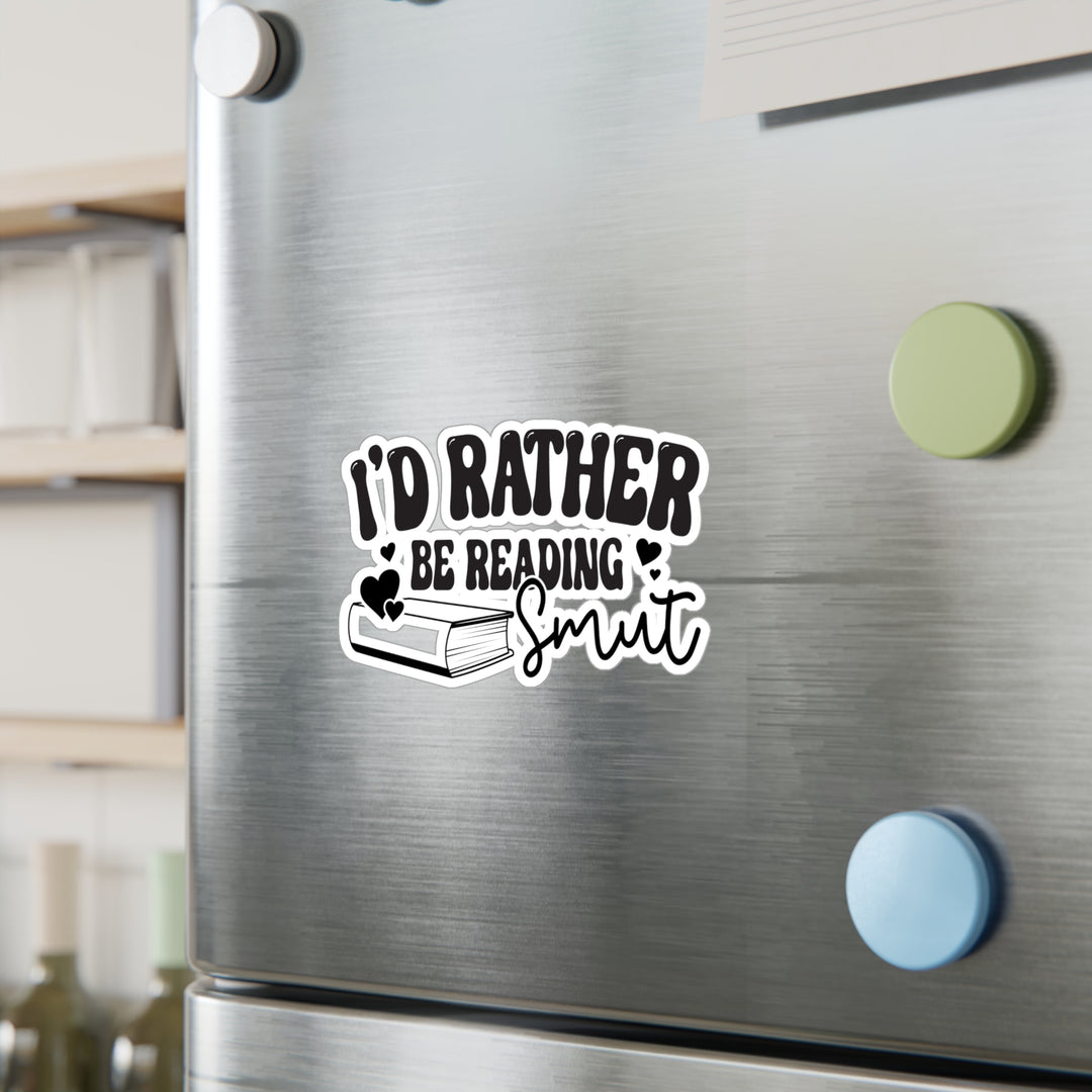 Rather Be Reading Smut Kiss-Cut Vinyl Decals
