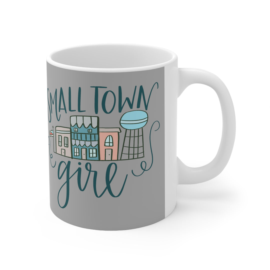 Small Town Girl Gray Ceramic Mug 11oz