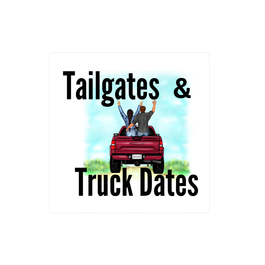 Tailgates & Truck Dates Kiss-Cut Vinyl Decals
