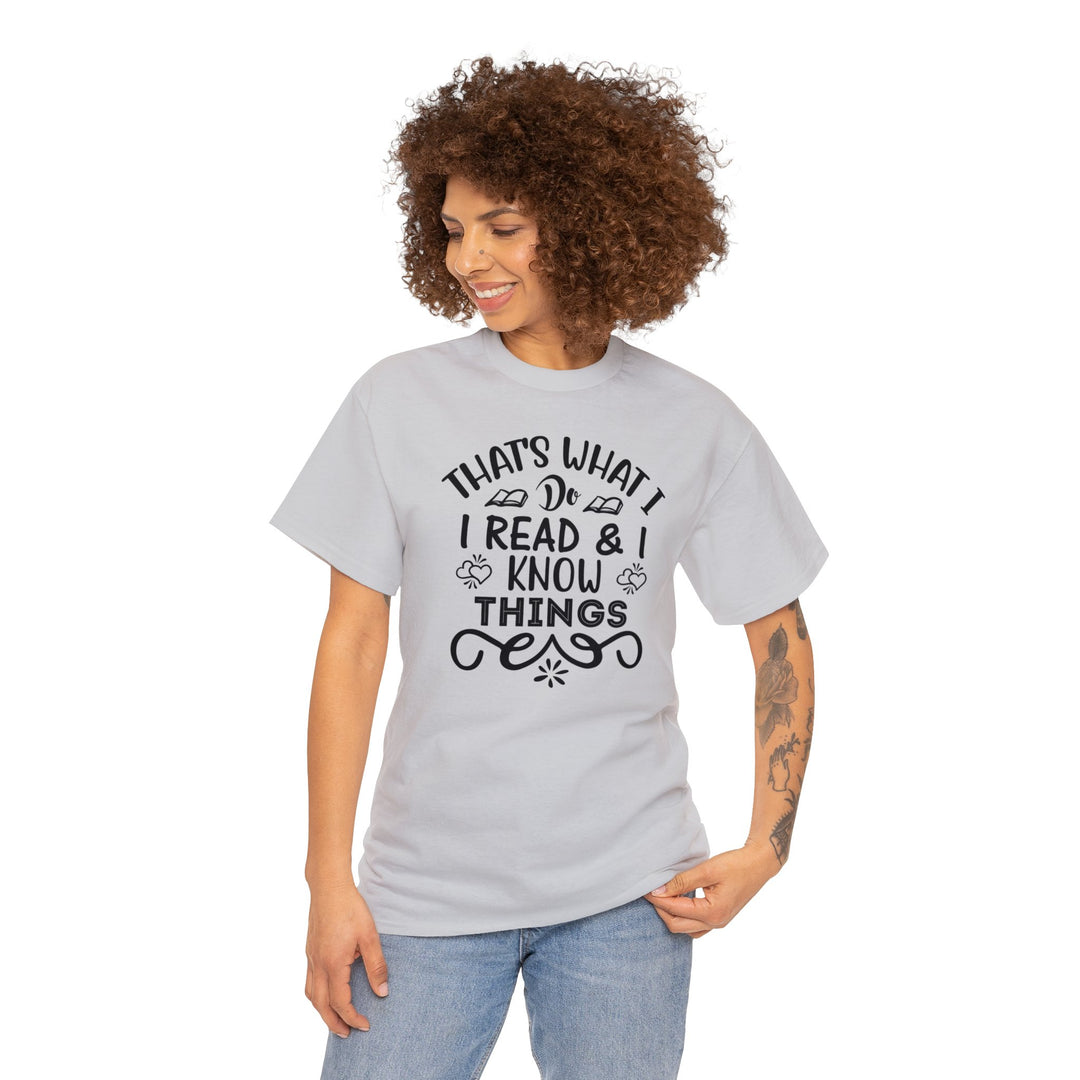 I read and I know things