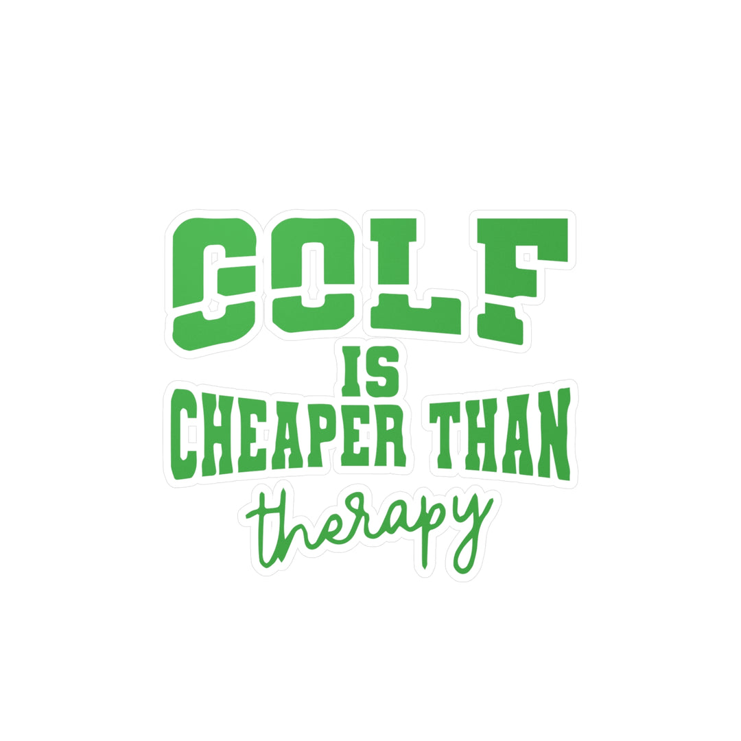 Golf Cheaper than Therapy Kiss-Cut Vinyl Decals