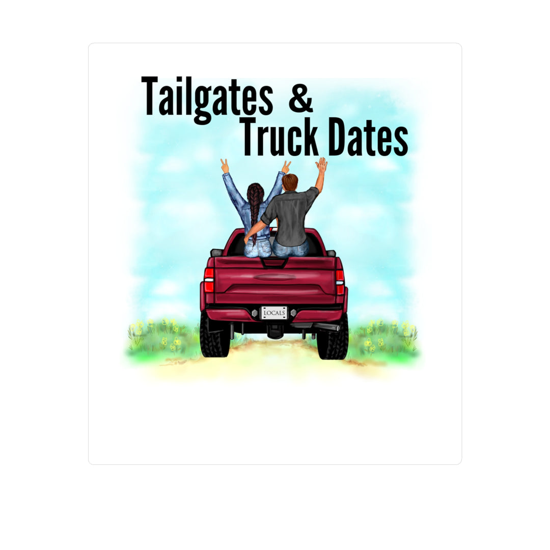 Tailgates & Truck DatesKiss-Cut Vinyl Decals