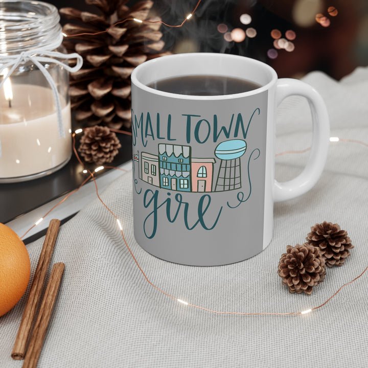 Small Town Girl Gray Ceramic Mug 11oz