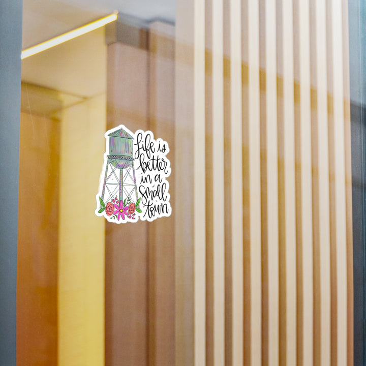 Life is Better In a Small Town Kiss-Cut Vinyl Decals