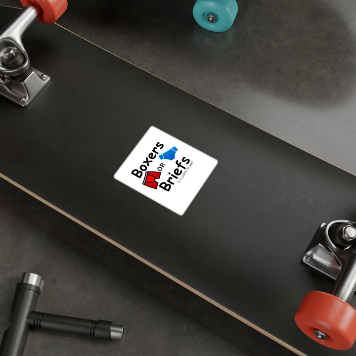 Boxers Or Briefs Is It Polite To Ask? Kiss-Cut Vinyl Decals