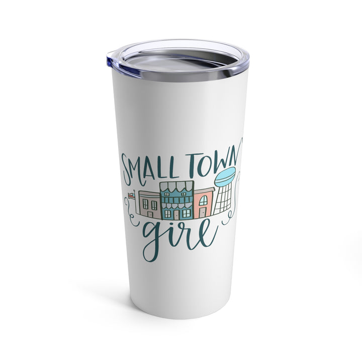 Small Town Girl Tumbler 20oz