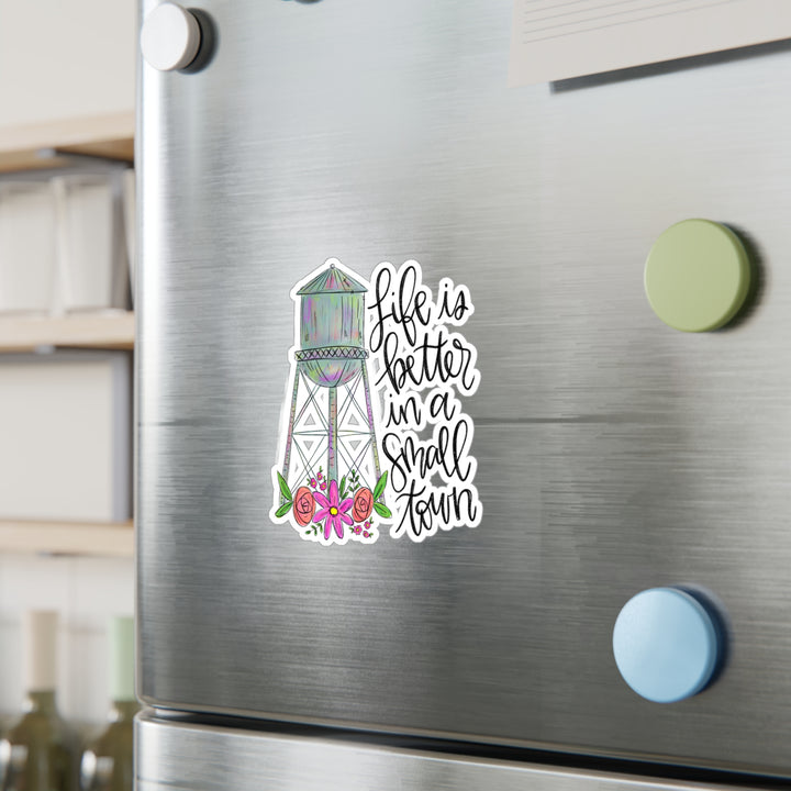 Life is Better In a Small Town Kiss-Cut Vinyl Decals