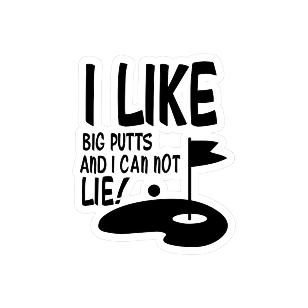 I Like Big Puts Kiss-Cut Vinyl Decals