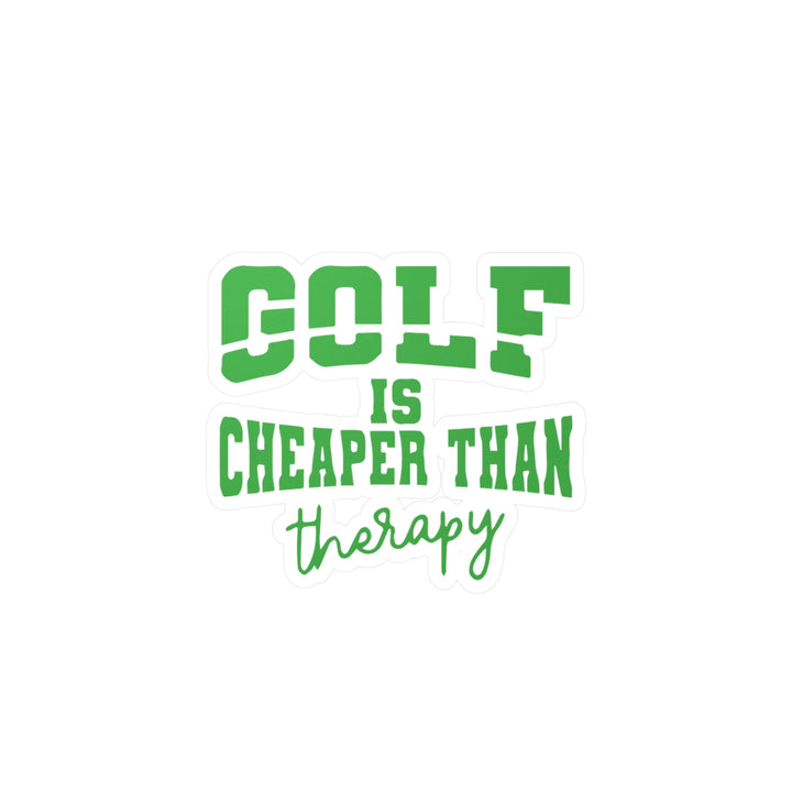Golf Cheaper than Therapy Kiss-Cut Vinyl Decals