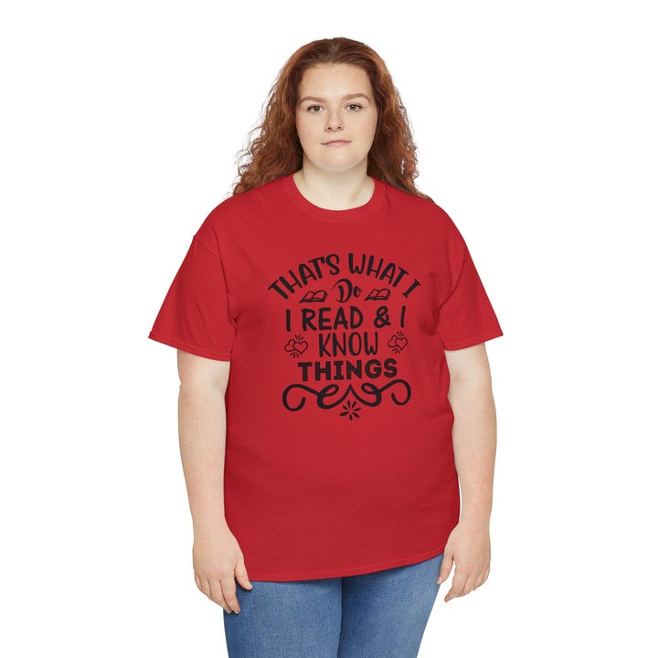 I read and I know things