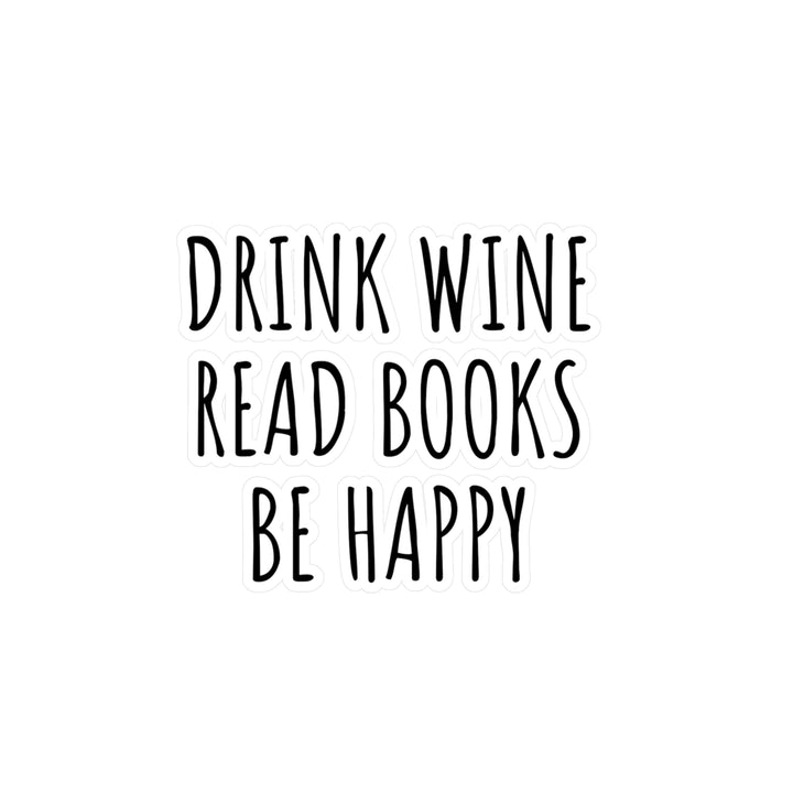 Drink Wine Read Kiss-Cut Vinyl Decals