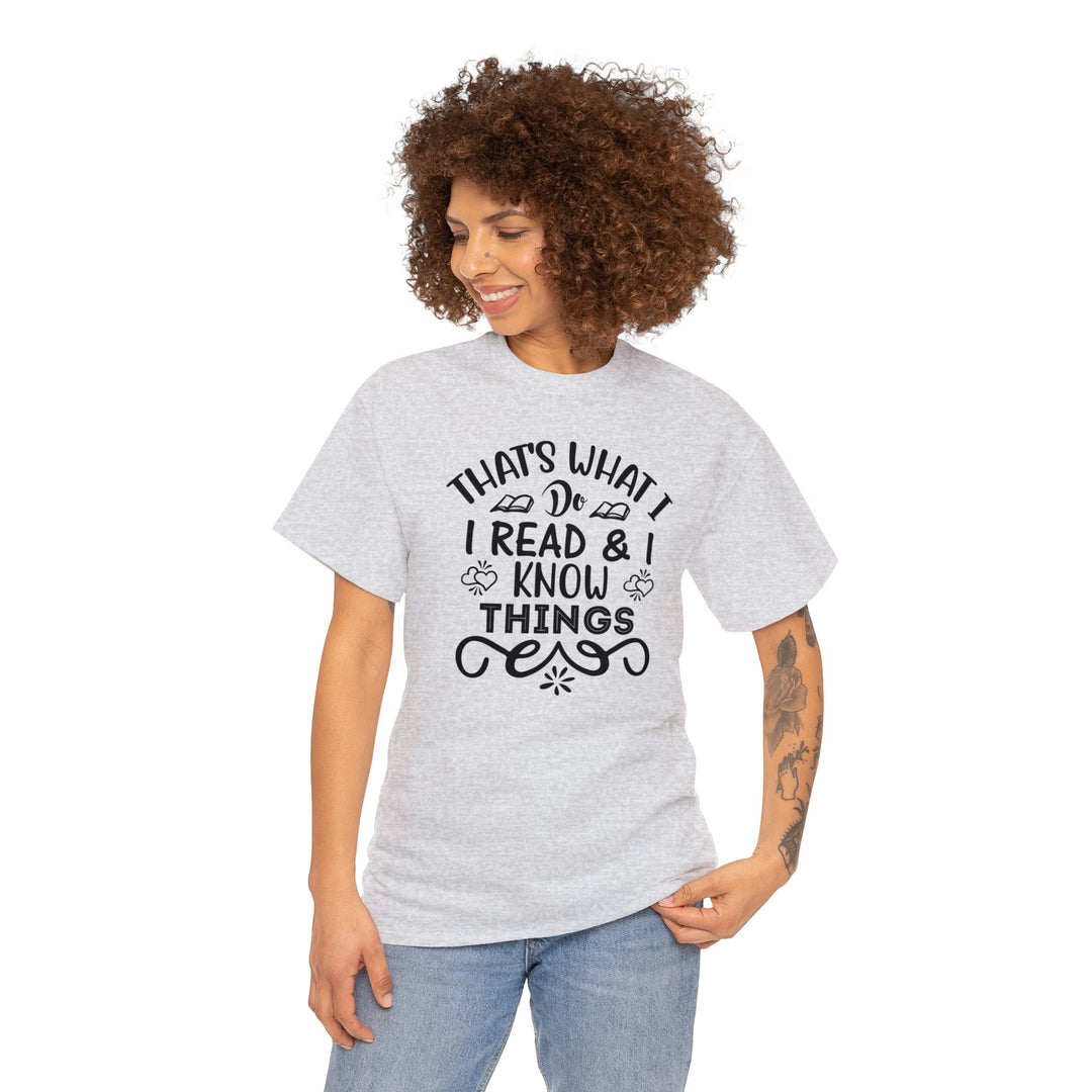 I read and I know things