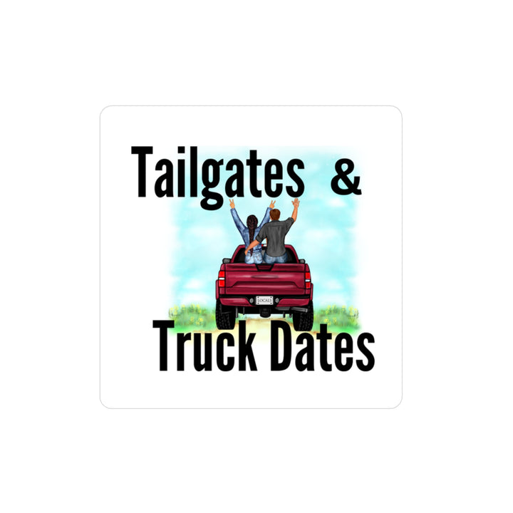 Tailgates & Truck Dates Kiss-Cut Vinyl Decals