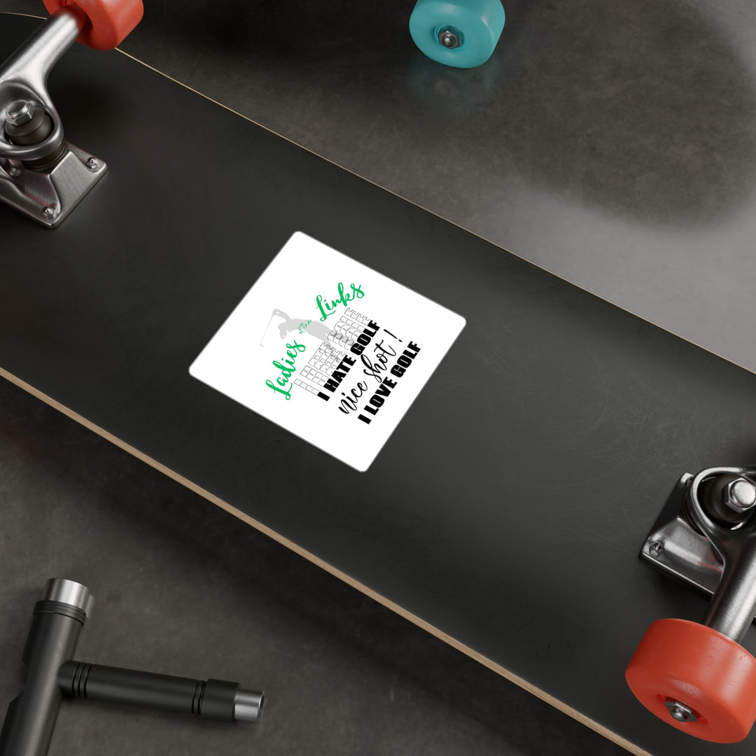 I Hate Golf I Love Golf Kiss-Cut Vinyl Decals