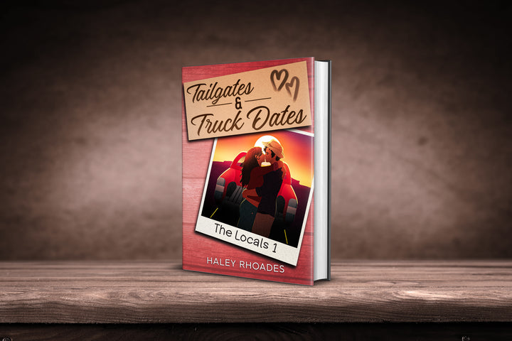 Tailgates & Truck Dates The Locals 1-PAPERBACK