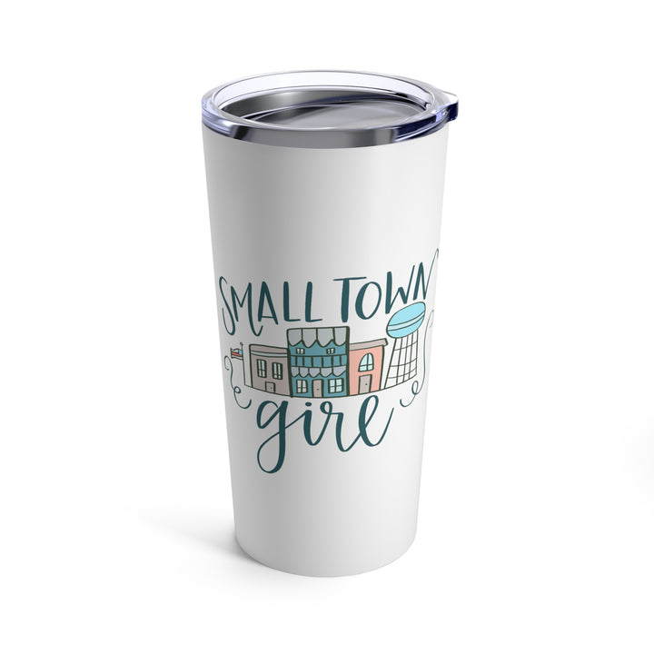 Small Town Girl Tumbler 20oz