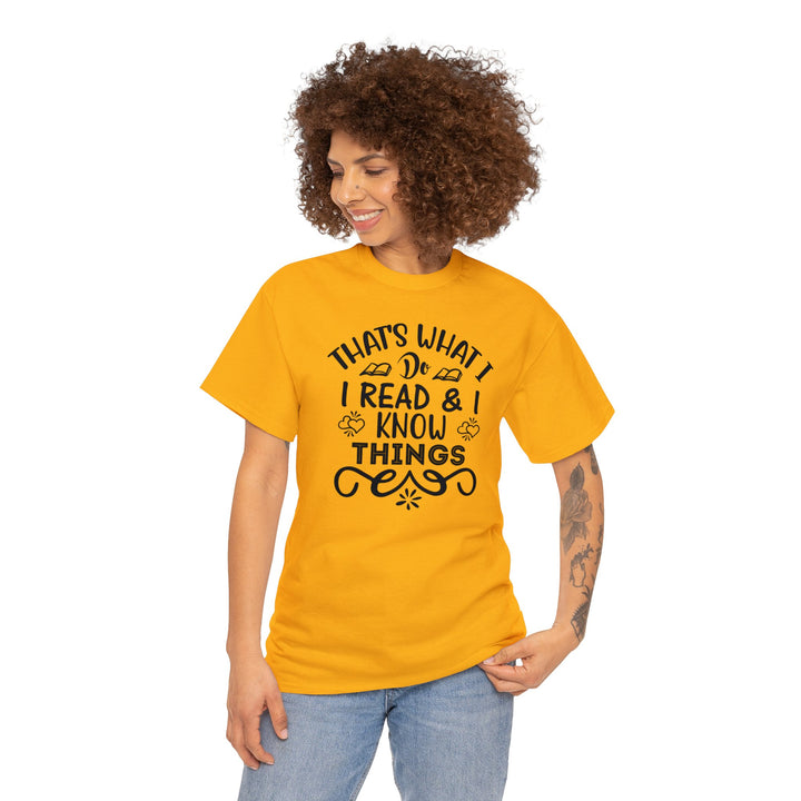 I read and I know things