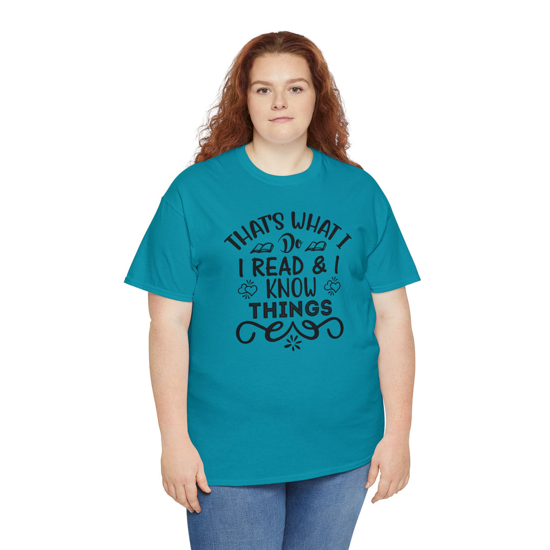 I read and I know things