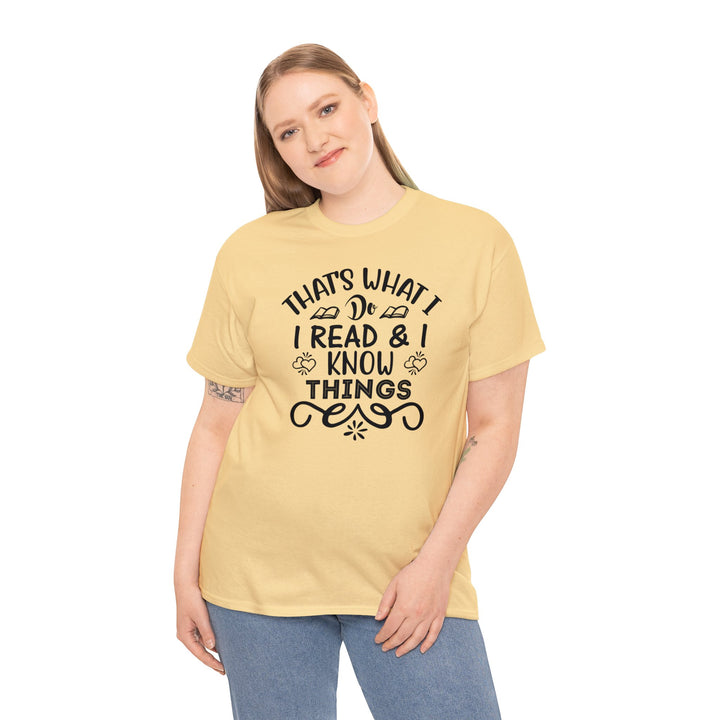 I read and I know things