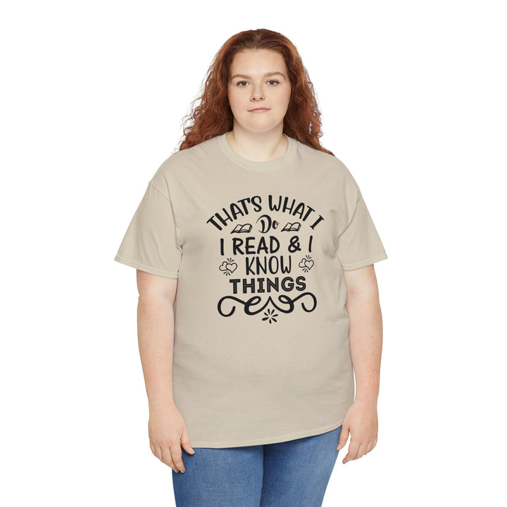 I read and I know things