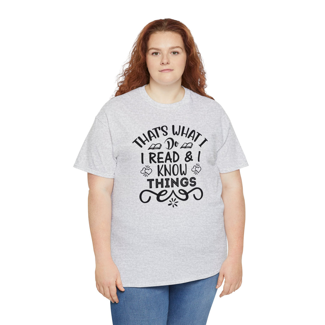 I read and I know things