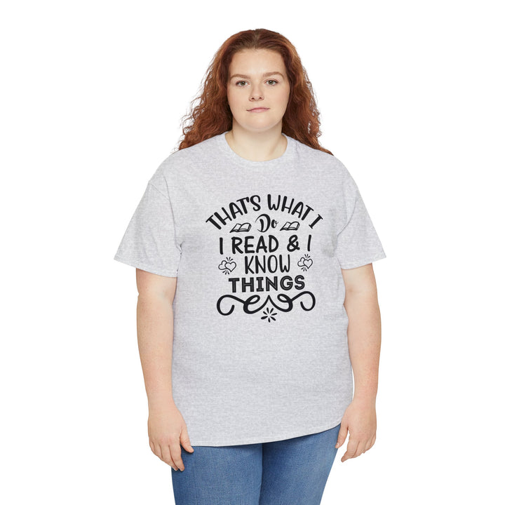 I read and I know things