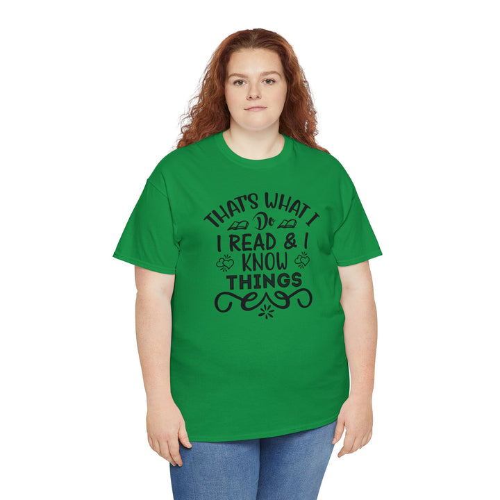 I read and I know things