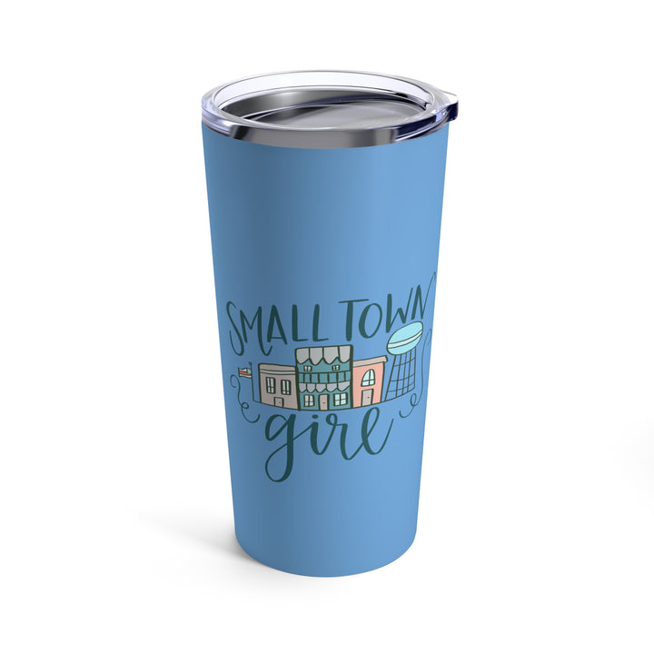 Small Town Girl Blue Tumbler 20oz