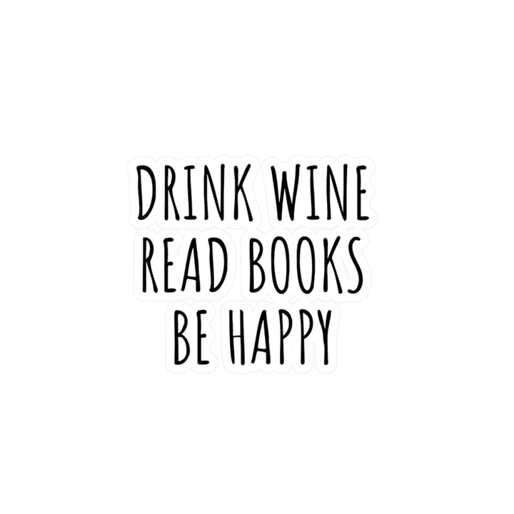 Drink Wine Read Kiss-Cut Vinyl Decals