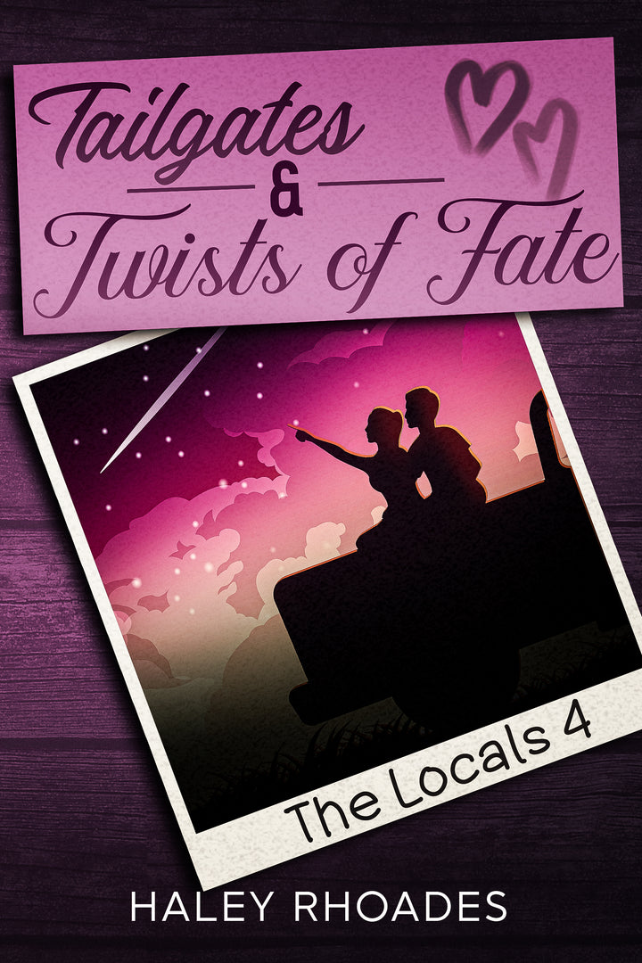 Tailgates & Twists of Fate The Locals 4-PAPERBACK