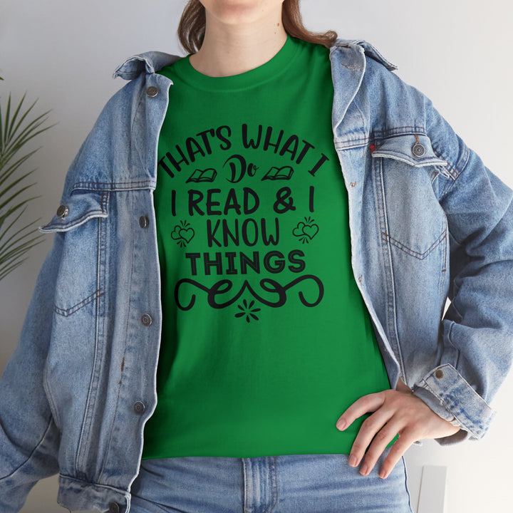 I read and I know things