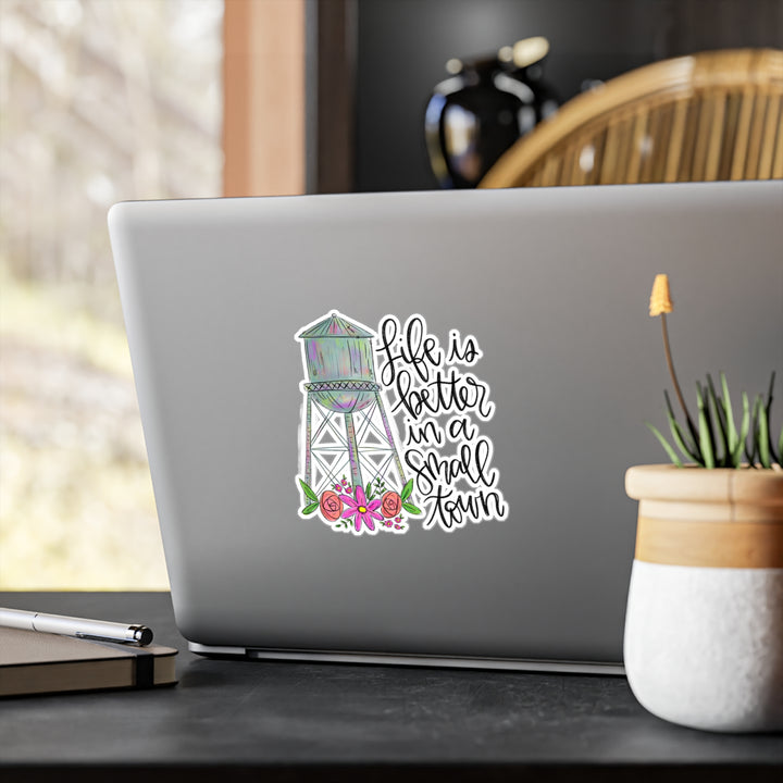 Life is Better In a Small Town Kiss-Cut Vinyl Decals
