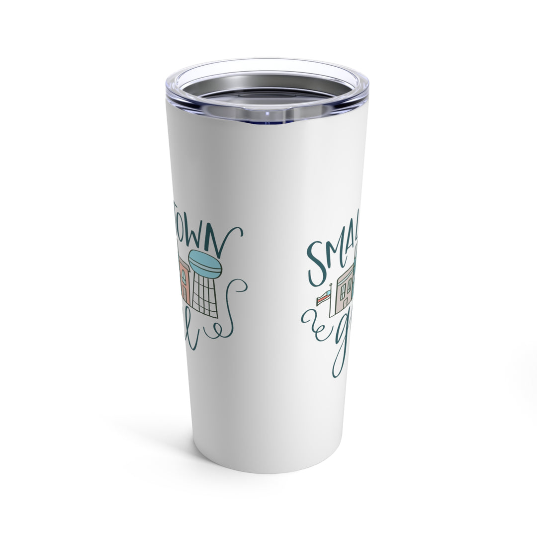 Small Town Girl Tumbler 20oz