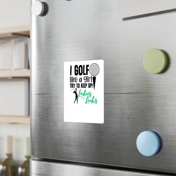 Golf Like A Girl Kiss-Cut Vinyl Decals