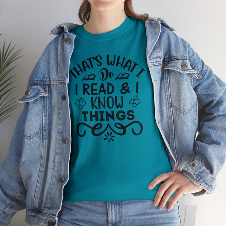 I read and I know things