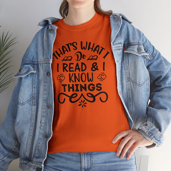 I read and I know things